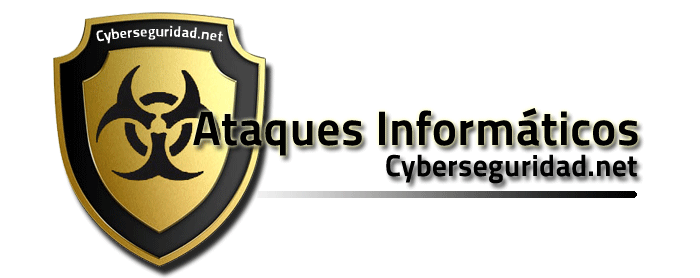 Cyberseguridad.net Ataques Informáticos