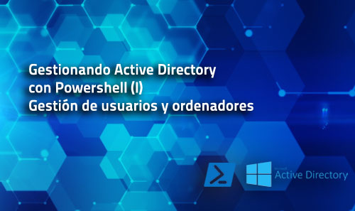 gestionando active directory con powershell