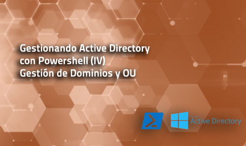 gestionando active directory dominios y unidades organizativas